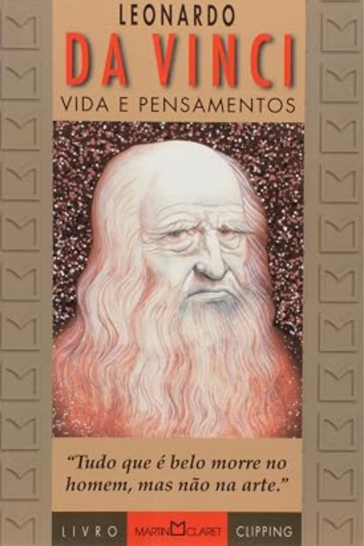 Leonardo da Vinci — Vida e Pensamentos