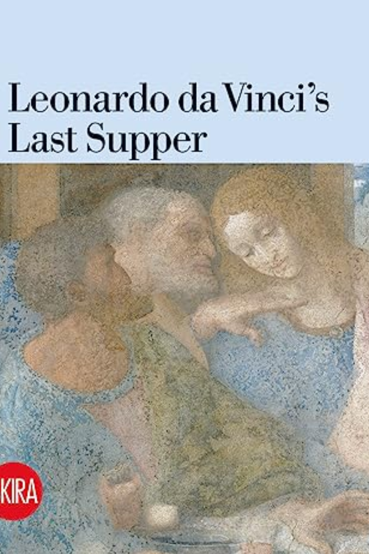 Leonardo da Vinci's Last Supper